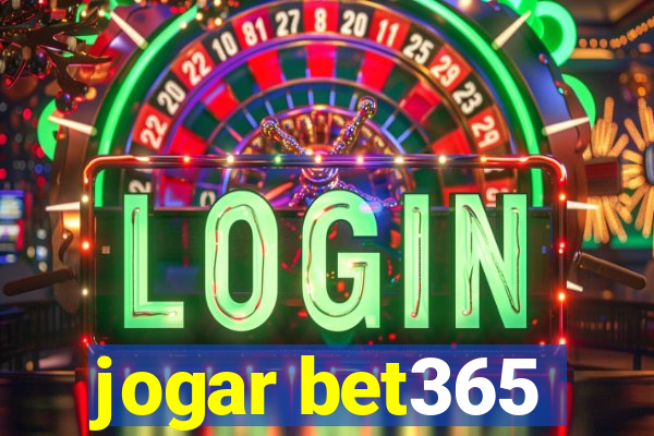 jogar bet365