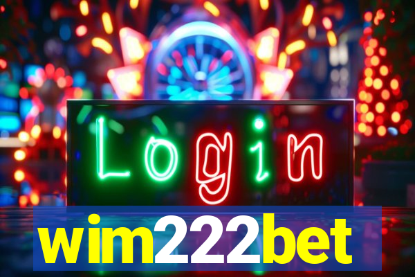 wim222bet