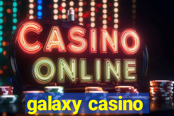 galaxy casino