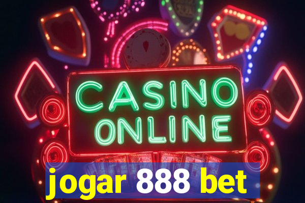 jogar 888 bet