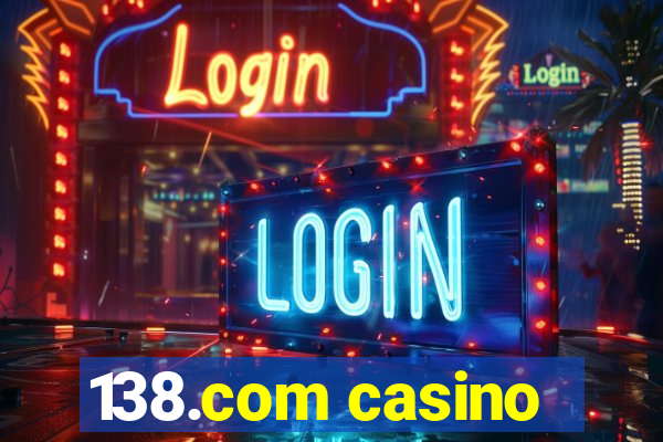 138.com casino