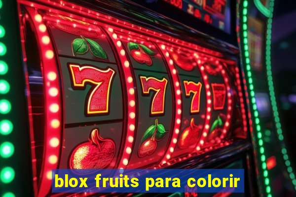 blox fruits para colorir