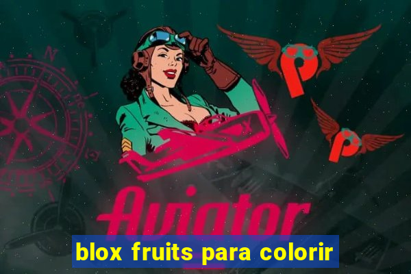 blox fruits para colorir