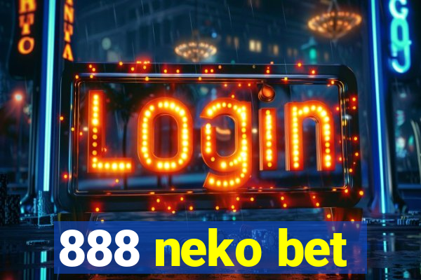 888 neko bet