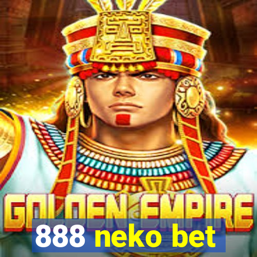 888 neko bet