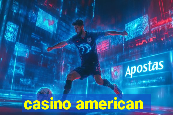 casino american