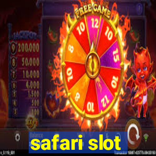 safari slot