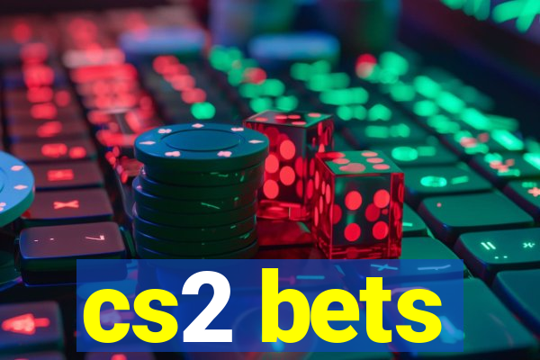 cs2 bets