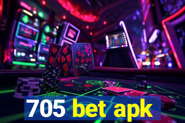 705 bet apk