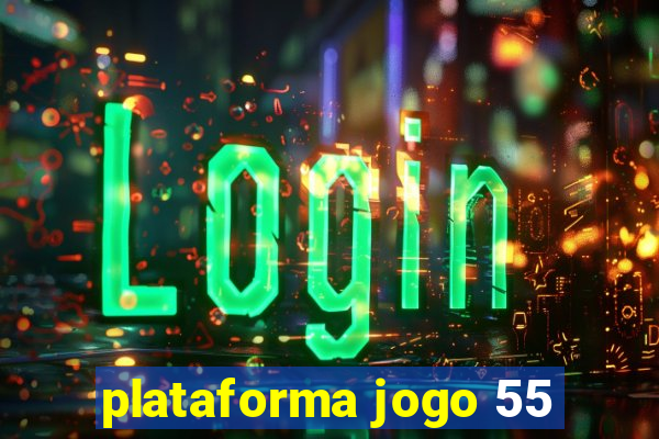 plataforma jogo 55