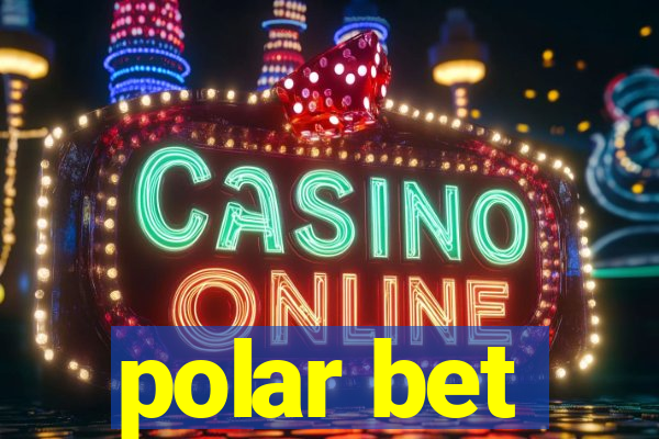 polar bet