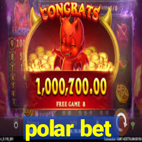 polar bet