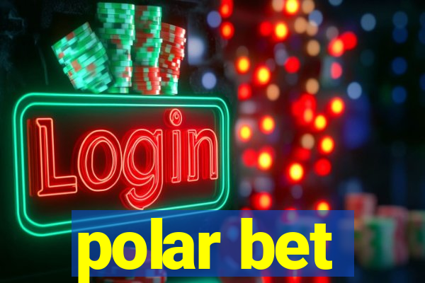 polar bet