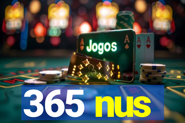 365 nus