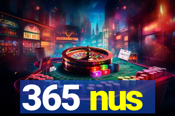 365 nus