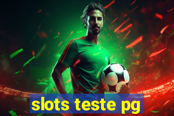 slots teste pg