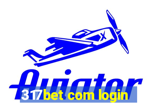 317bet com login