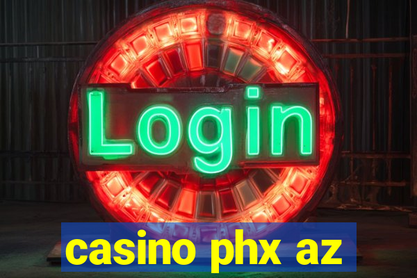 casino phx az