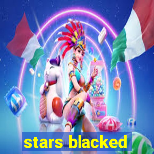 stars blacked