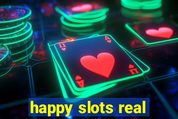 happy slots real