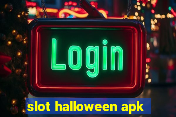 slot halloween apk