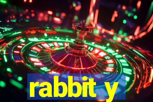 rabbit y