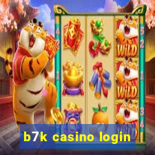 b7k casino login