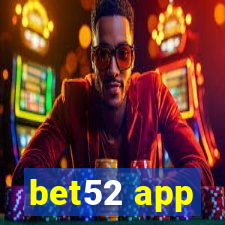 bet52 app