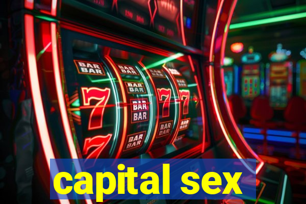 capital sex