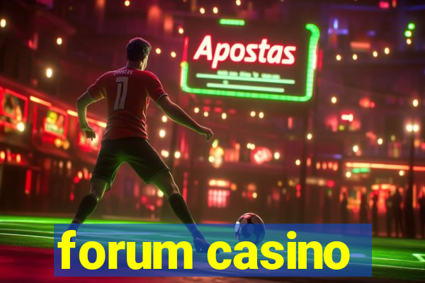 forum casino