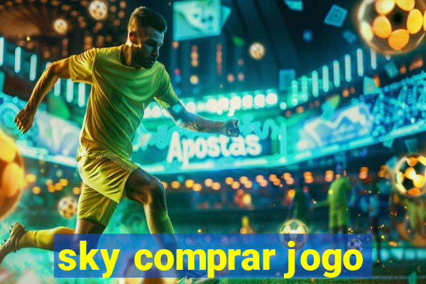 sky comprar jogo