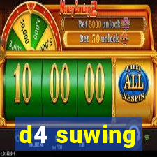 d4 suwing