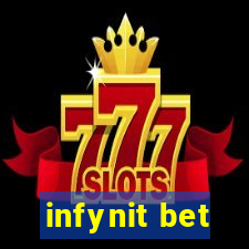 infynit bet