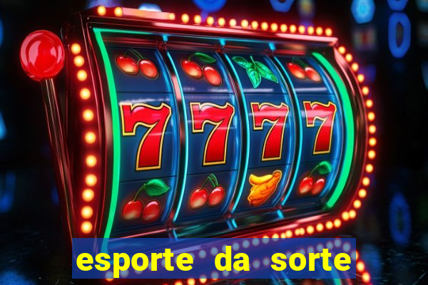 esporte da sorte casino tigre