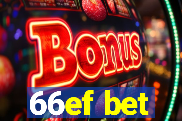 66ef bet