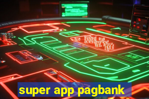 super app pagbank