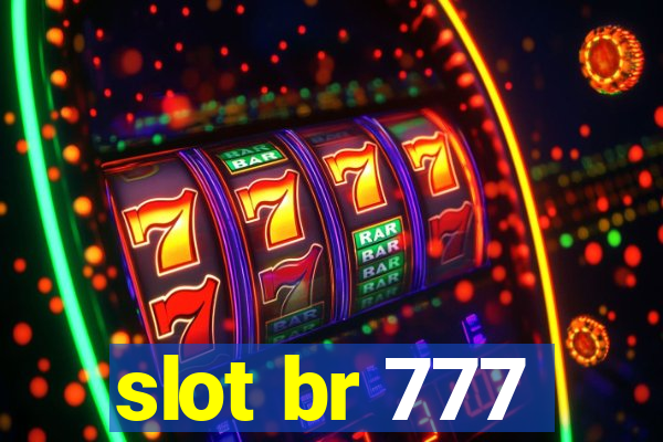 slot br 777