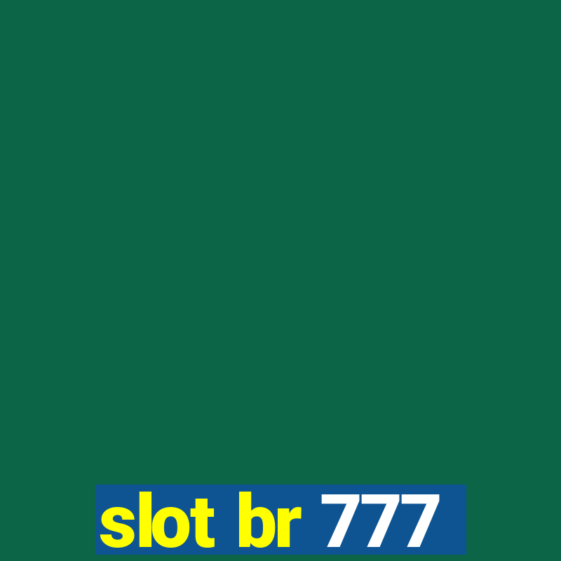 slot br 777