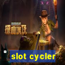 slot cycler