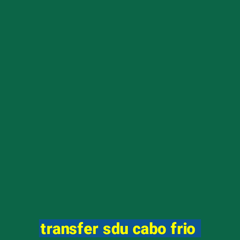 transfer sdu cabo frio