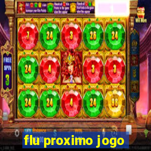 flu proximo jogo