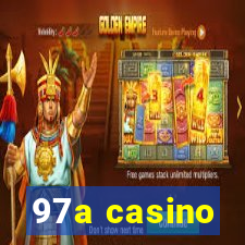 97a casino