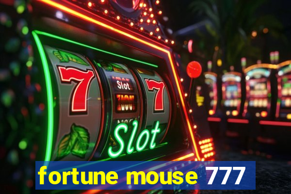 fortune mouse 777