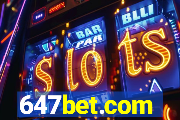 647bet.com