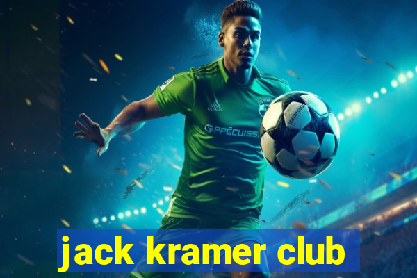 jack kramer club