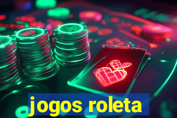 jogos roleta