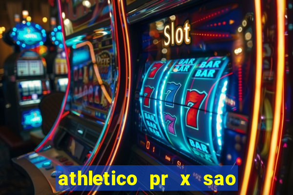 athletico pr x sao paulo palpite