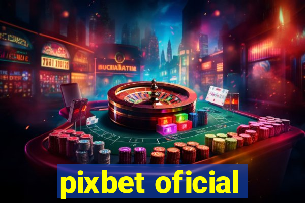 pixbet oficial