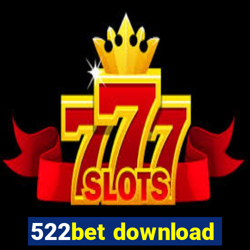 522bet download