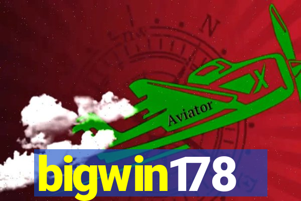 bigwin178